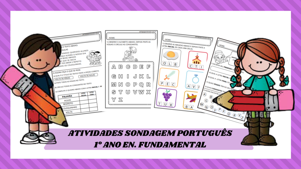 ATIVIDADES DE SONDAGEM PARA O 1° ANO - PORTUGUÊS