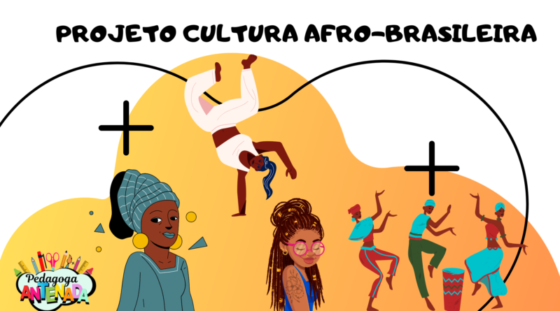 projeto cultura afro-brasileira