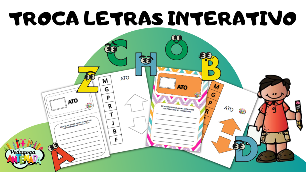 ATIVIDADES INTERATIVAS TROCA LETRAS INICIAIS