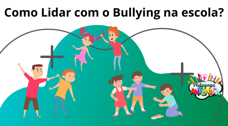 Como Lidar com o Bullying Escolar: Estratégias para Educadores